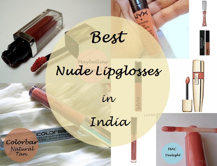 The Best Nude Lipglosses For Indian Skin Tones Fair Medium Dark Vanitynoapologies Indian