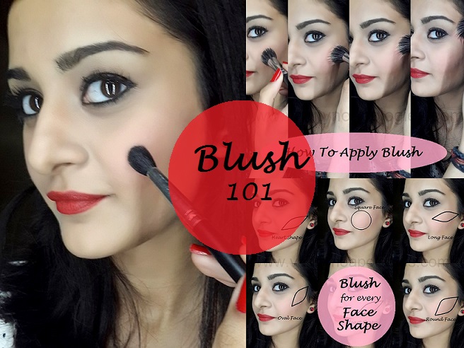 Tutorial: Proper Way to Apply and Choose Blush for Your Face Shape and Skin Tone – Vanitynoapologies | Indian Makeup and Blog