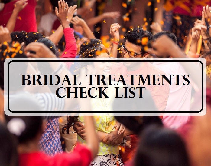 10 Best Pre Bridal Beauty Treatments Indian Weddings Checklist