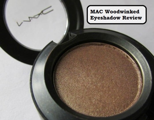 MAC Woodwinked Eye shadow: Review, Swatches, Dupes