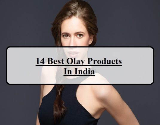 14 Best Olay Products Available In India Reviews Prices 3791